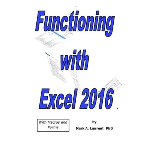 Functioning with Excel 2016 - Paperback