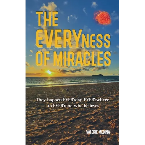 The Everyness of Miracle's - Paperback