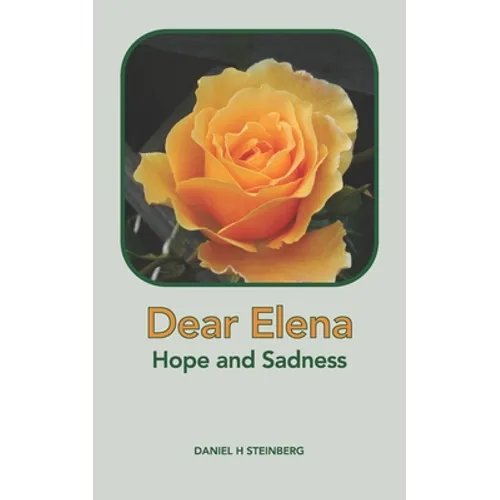 Dear Elena: Hope and Sadness - Paperback