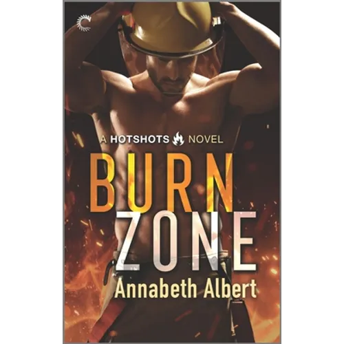 Burn Zone: An MM Firefighter Romance - Mass Market Paperbound
