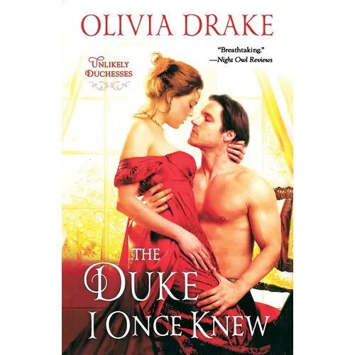 The Duke I Once Knew: Unlikely Duchesses - Paperback