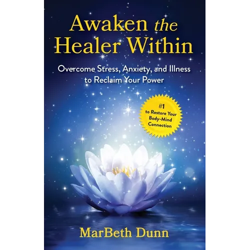 Awaken the Healer Within - Paperback