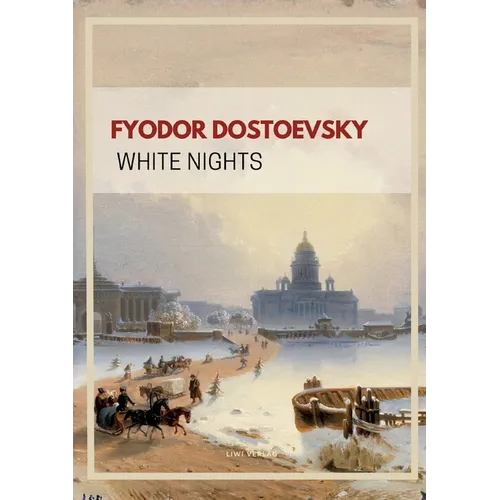 Fyodor Dostoevsky: White Nights (English Edition) - Paperback