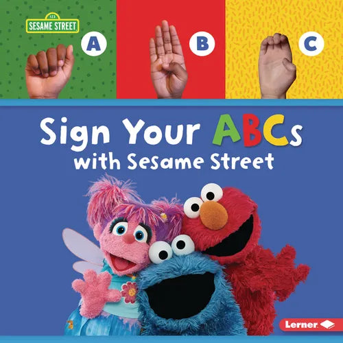 Sign Your ABCs with Sesame Street (R)