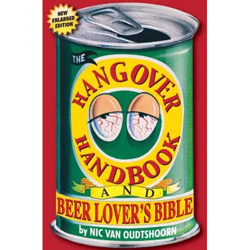 The Hangover Handbook: and Beer Lover's Bible - Paperback