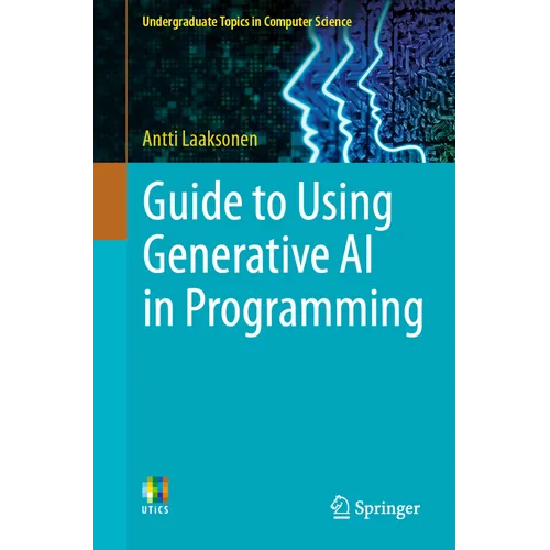 Guide to Using Generative AI in Programming - Paperback
