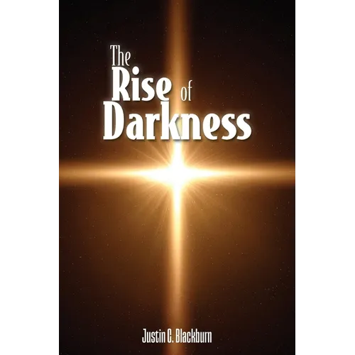The Rise of Darkness - Paperback
