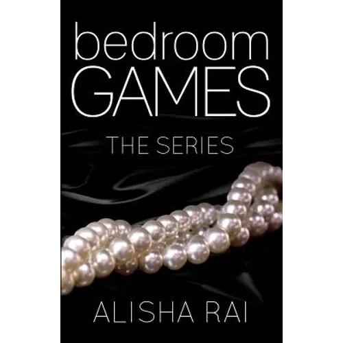 Bedroom Games: The Series - Paperback