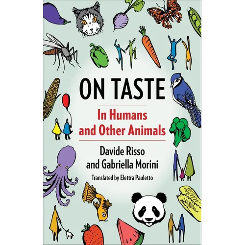On Taste: In Humans and Other Animals - Hardcover