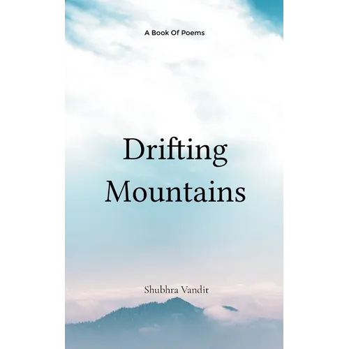 Drifting Mountains Drifting Mountains - Paperback