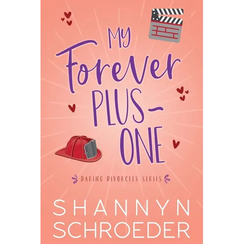 My Forever Plus-One (Large Print): A Later-in-Life Best Friends to Lovers Steamy Contemporary Romance - Paperback