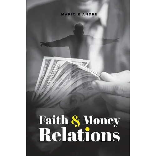 Faith and Money Relations - Paperback