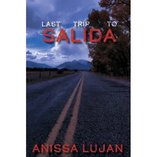 Last Trip to Salida - Paperback