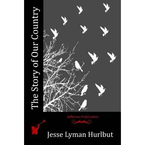 The Story of Our Country - Paperback