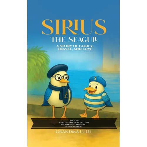 Sirius the Seagull - Hardcover