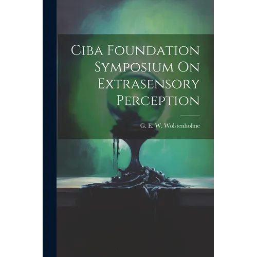 Ciba Foundation Symposium On Extrasensory Perception - Paperback