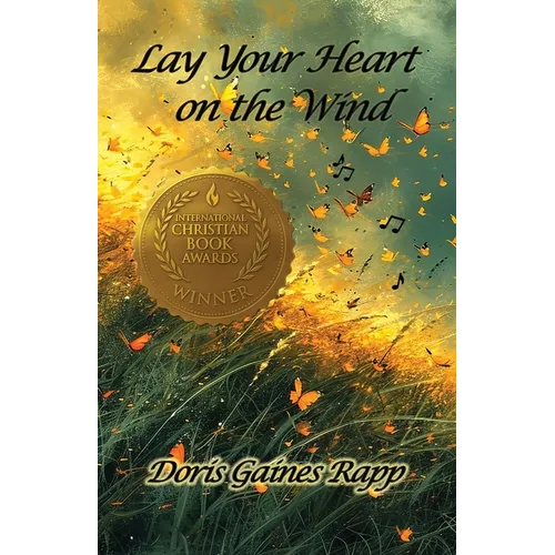 Lay Your Heart on the Wind - Paperback