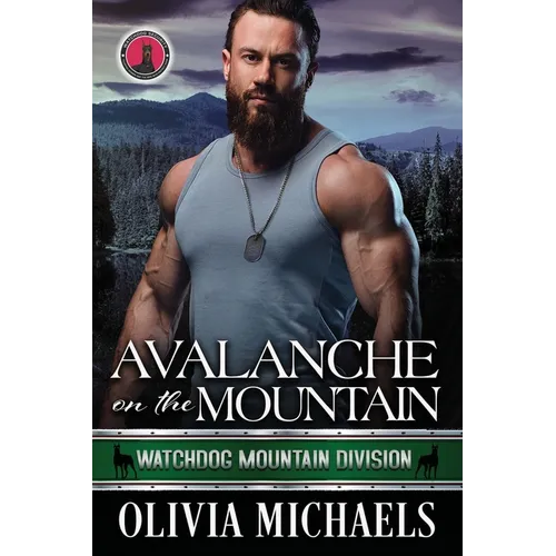 Avalanche on the Mountain: Watchdog Mountain Division Book 6 - Paperback