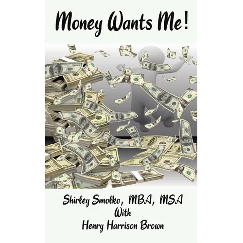 Money Wants Me! - Paperback