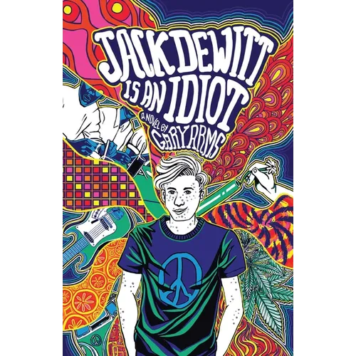 Jack DeWitt Is an Idiot - Paperback