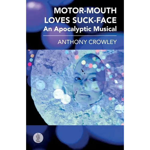 Motor-Mouth Loves Suck-Face - Paperback