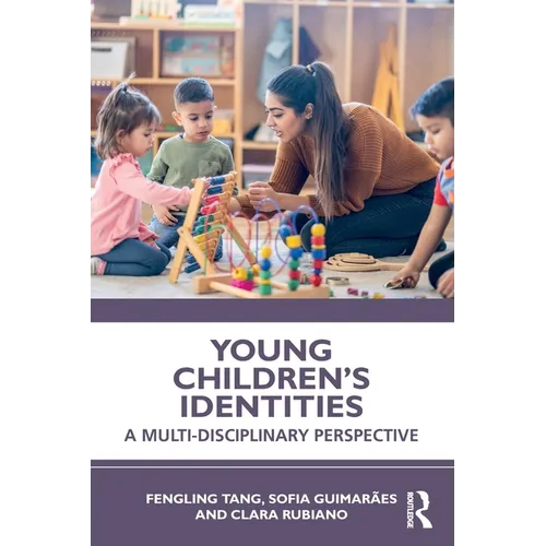 Young Children's Identities: A Multi-Disciplinary Perspective - Paperback