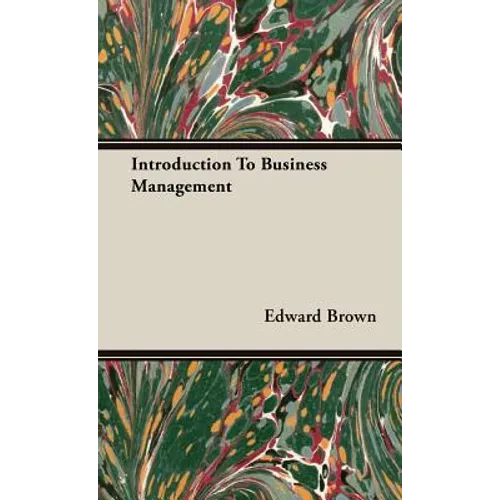 Introduction To Business Management - Hardcover
