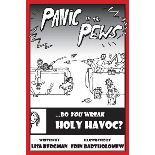 Panic in the Pews: Do You Wreak Holy Havoc? - Paperback