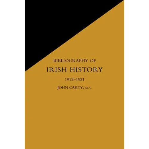 Bibliography of Irish History 1912-1921 - Paperback