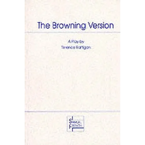 The Browning Version - A Play in One Act - Paperback