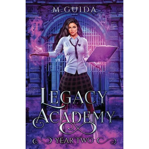 Legacy Academy: Year Two: Paranormal Academy Romance - Paperback