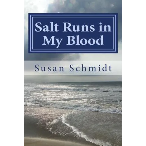 Salt Runs in My Blood - Paperback