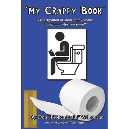 My Crappy Book: A collection of short and funny stories 