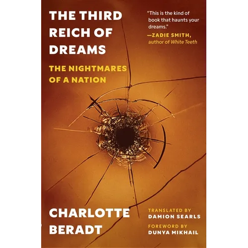 The Third Reich of Dreams: The Nightmares of a Nation - Paperback
