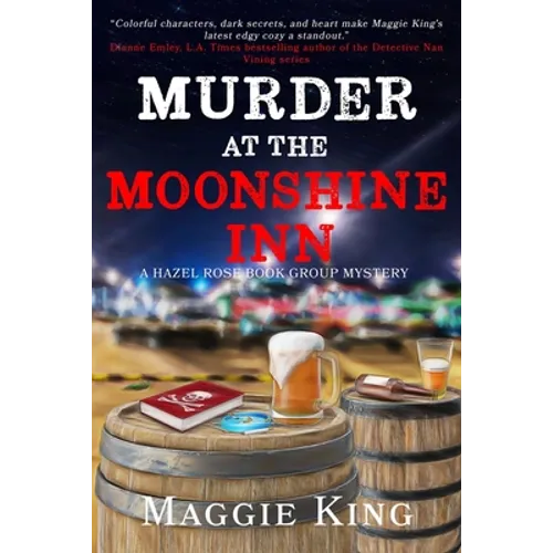 Murder at the Moonshine Inn: A Hazel Rose Book Group Mystery - Paperback