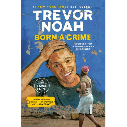 Born a Crime: Stories from a South African Childhood - Paperback
