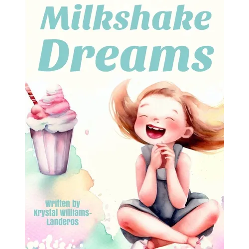 Milkshake Dreams - Paperback