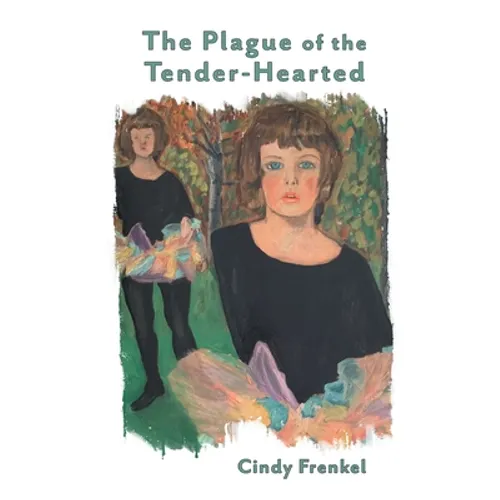 The Plague of the Tender-Hearted