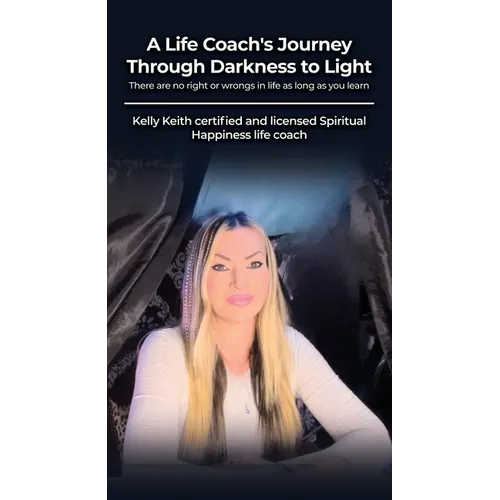 A Life Coach's Journey Through Darkness to Light: There are no right or wrongs in life as long as you learn