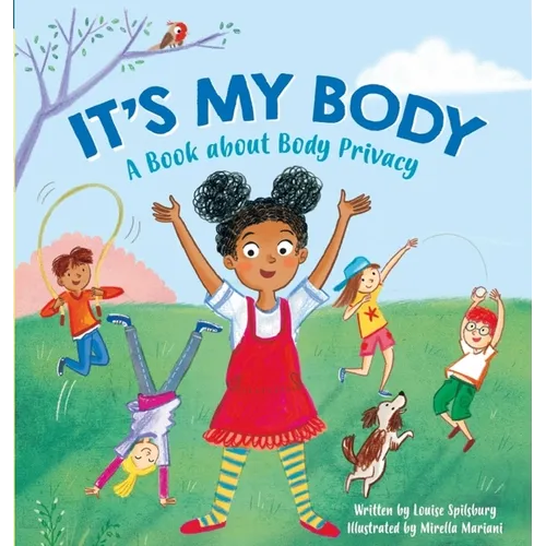 It's My Body: A Book about Body Privacy for Young Children - Paperback