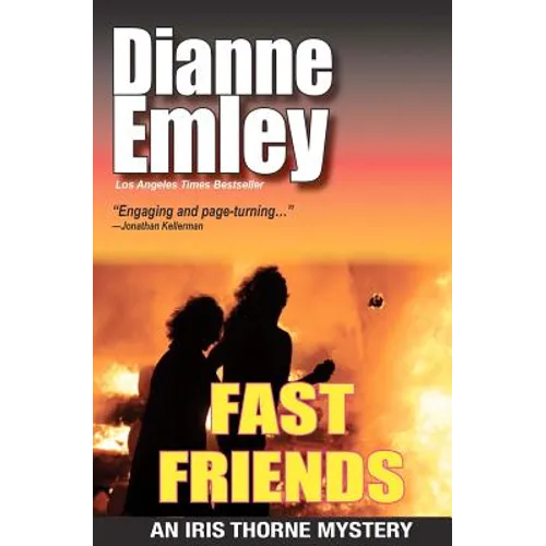 Fast Friends: Iris Thorne Mysteries - Paperback