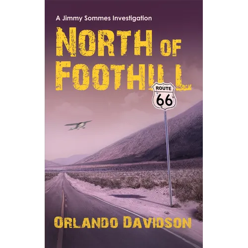 North of Foothill: Volume 2 - Paperback