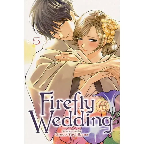 Firefly Wedding, Vol. 5 - Paperback