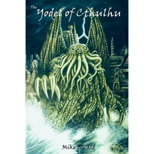 The Yodel of Cthulhu - Paperback