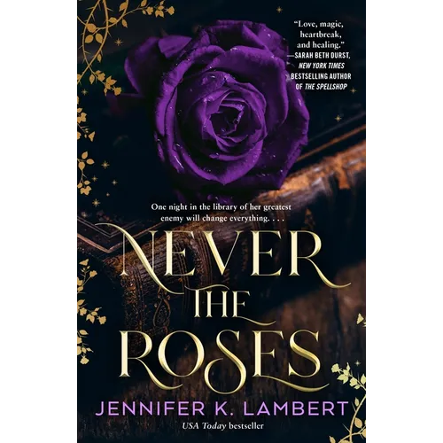 Never the Roses - Paperback
