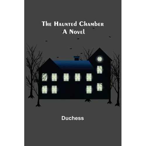 The Haunted Chamber - Paperback