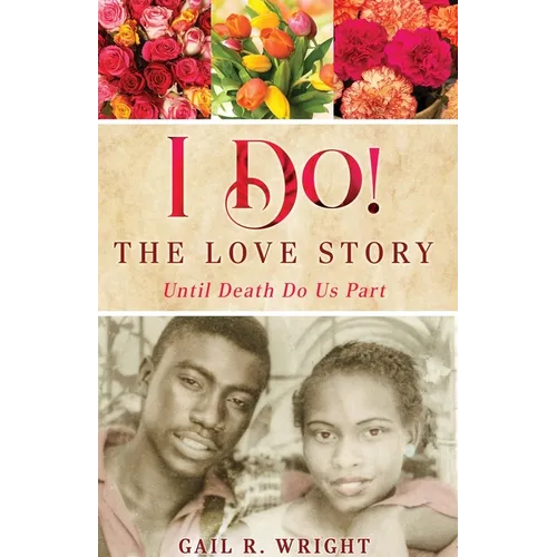 I Do! The Love Story: Until Death DoUs Part - Paperback