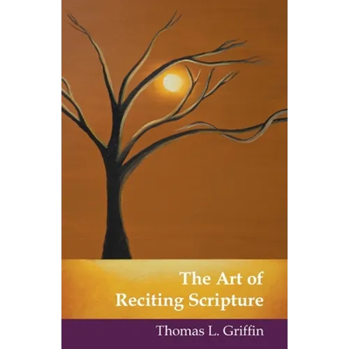 The Art of Reciting Scripture - Paperback