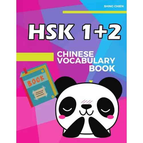 Chinese Vocabulary Book HSK 1+2: practice standard chinese character level 1+2 (300 words) with pinyin and English meaning - Paperback