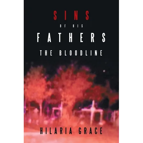 Sins of His Fathers: The Bloodline - Paperback